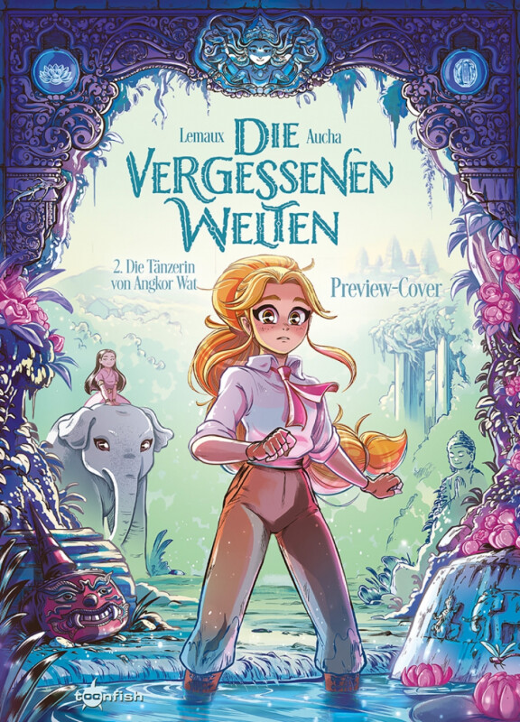 Die vergessenen Welten 2: Die Tänzerin von Angkor Wat HC