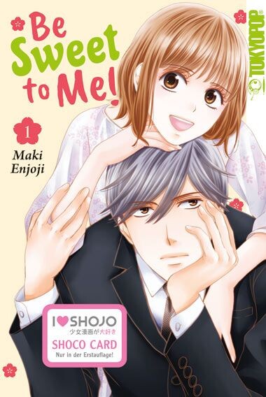 Be Sweet to Me! Band 1 (Deutsch)