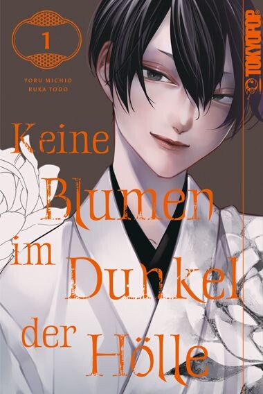 Keine Blumen im Dunkel der Hölle Band 1