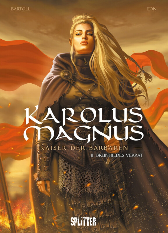 Karolus Magnus - Kaiser der Barbaren 2 Brunhildes Verrat...