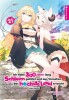 Ich habe 300 Jahre lang Schleim getötet und ... Band 21  (Light Novel)