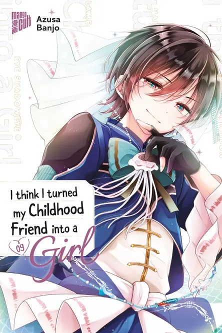 I think I turned my Childhood Friend into a Girl 9 - SC (Deutsche Ausgabe)