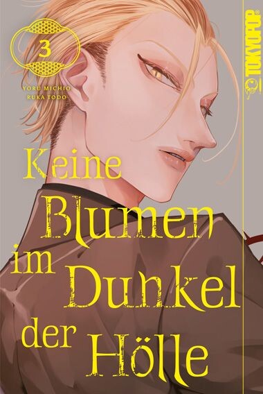 Keine Blumen im Dunkel der Hölle Band 3
