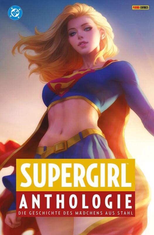 Supergirl Anthologie: Die Geschichte des Mädchens...