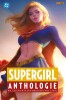 Supergirl Anthologie: Die Geschichte des Mädchens aus Stahl  HC
