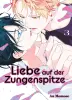 Liebe auf der Zungenspitze Band 3 (von 3) SC