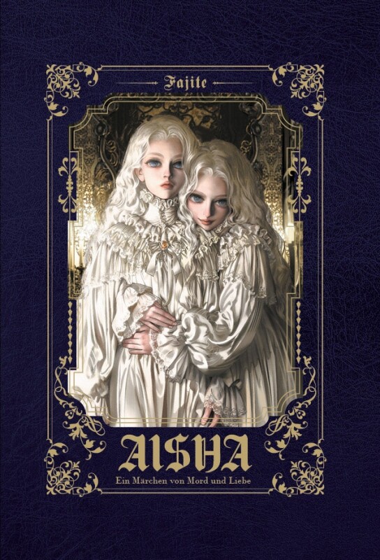 Aisha 1 - Ein Märchen von Mord und Liebe HC