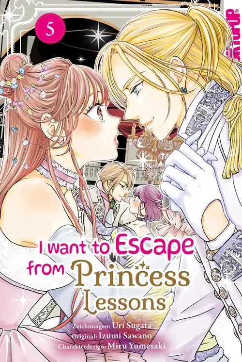 I Want to Escape from Princess Lessons Band 5 (Deutsche Ausgabe)